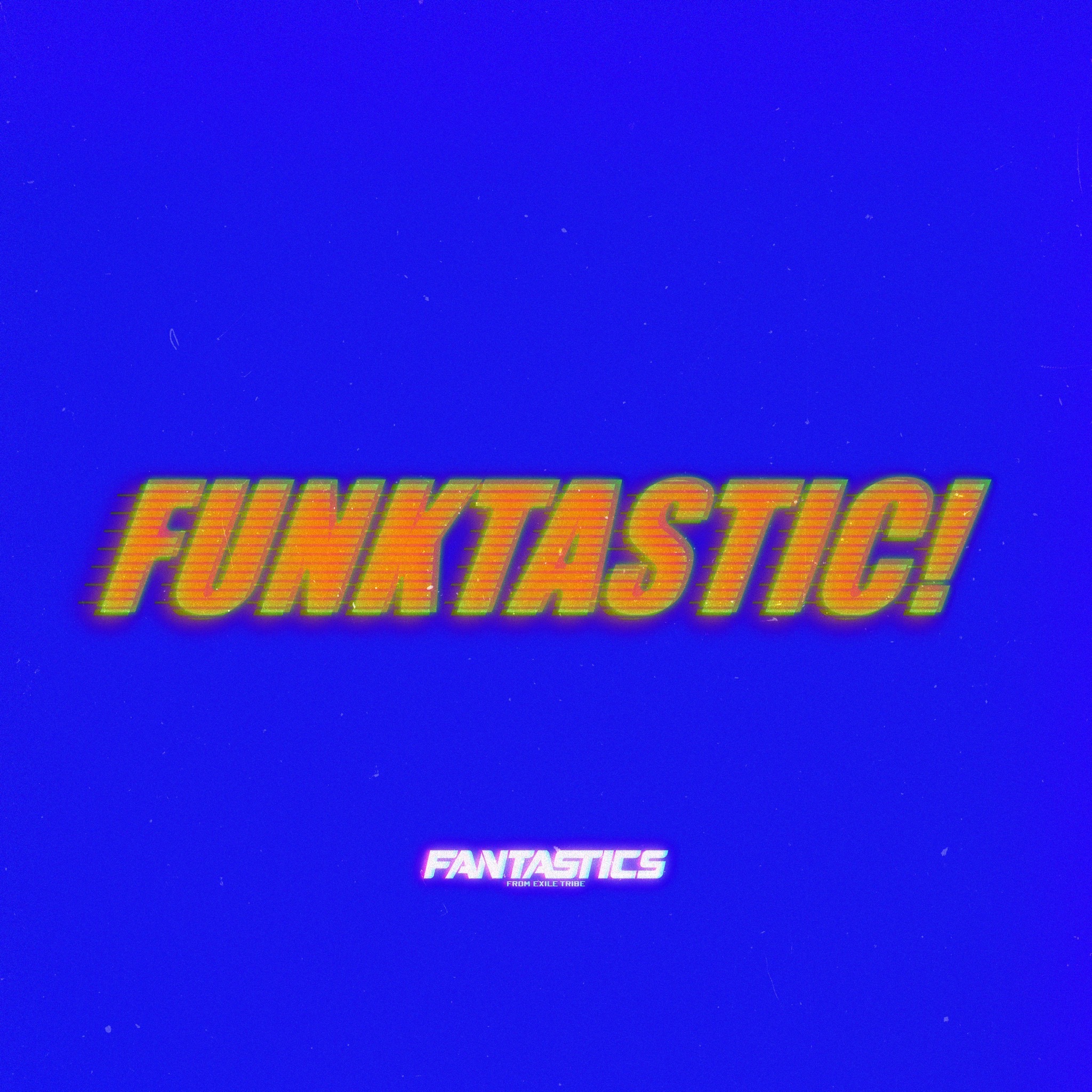 「FUNKTASTIC!」